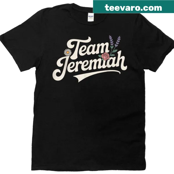 Floral design with 'Team Jeremiah' text for a supportive vibe