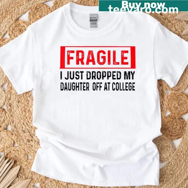Sentimental t-shirt for moms, displaying 'Fragile' text