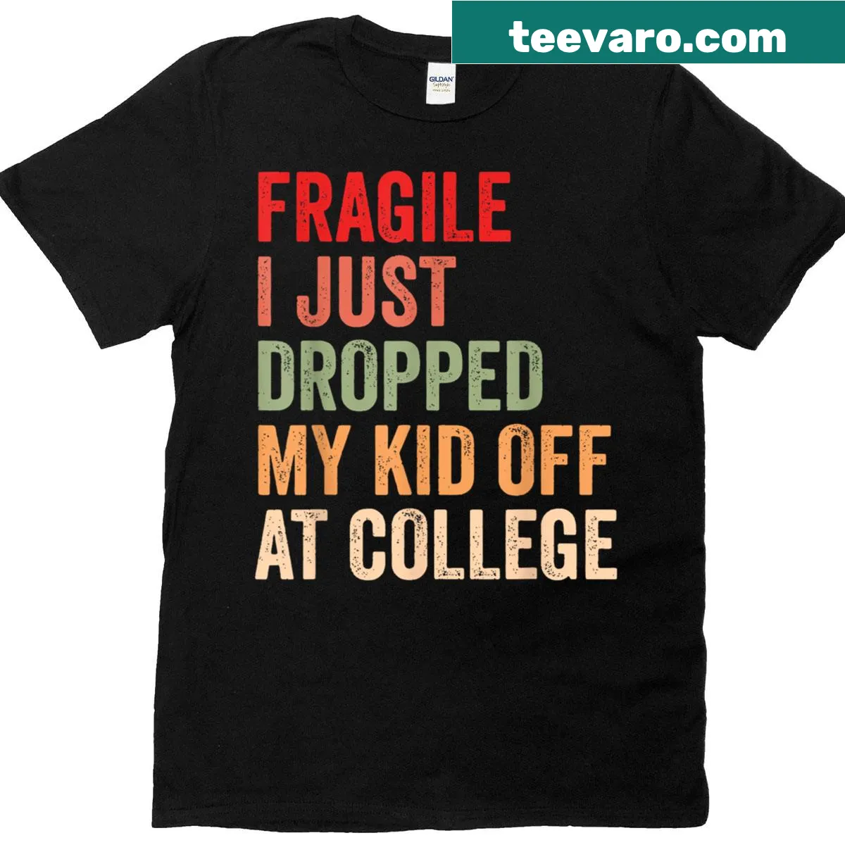 T-shirt with 'Fragile' design for parents dropping off kids at college — on a men's t-shirt