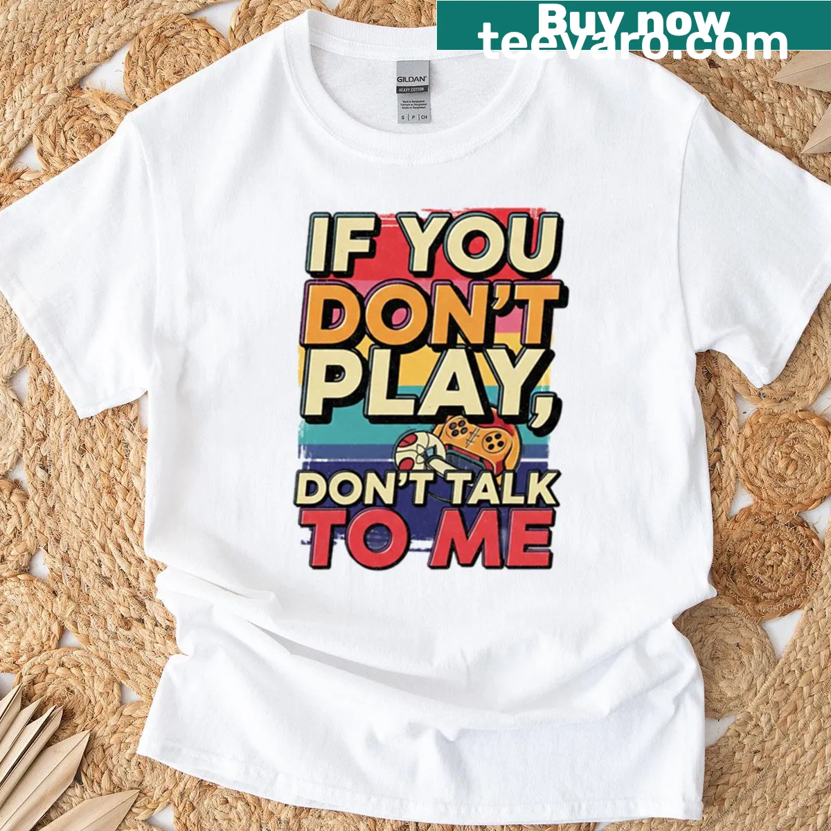 Edgy If U Dont Play Dont Talk To Me gamer t-shirt — on a men's t-shirt