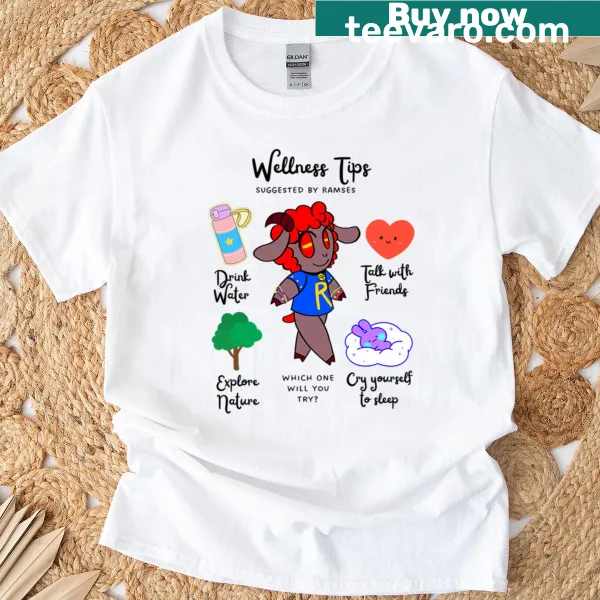 Ramses Wellness Tips T-shirt with humorous wellness phrases