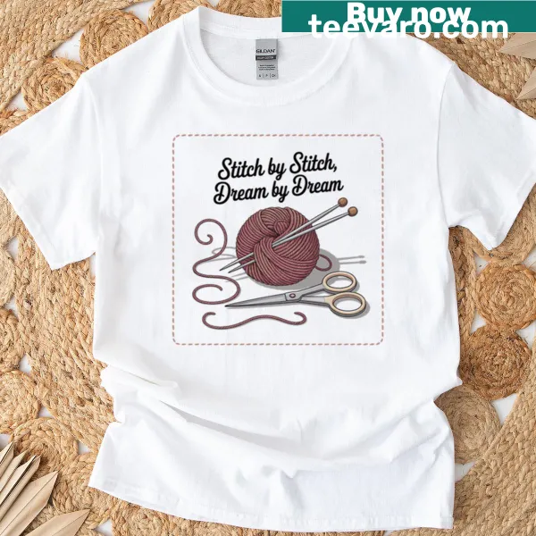 Inspirational tee with Stitch By Stitch Dream By Dream in elegant typography