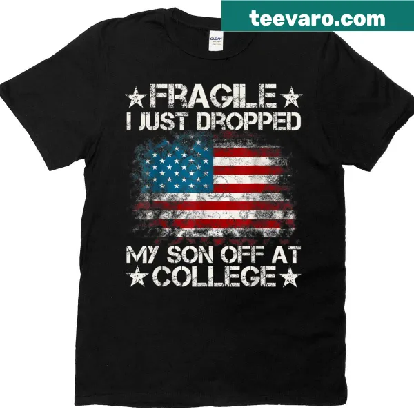 Parent T-shirt featuring USA flag and text about dropping son off at college