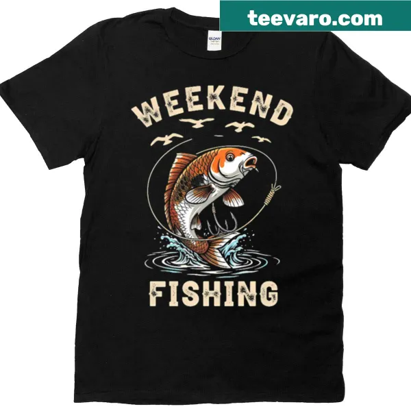 Funny fishing-themed t-shirt celebrating weekend fishing