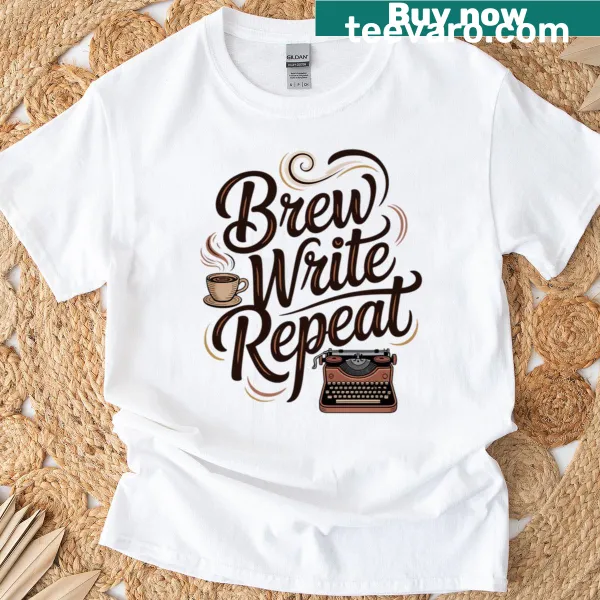 Hand-lettered T-shirt with 'Brew Write Repeat' for writers and coffee lovers