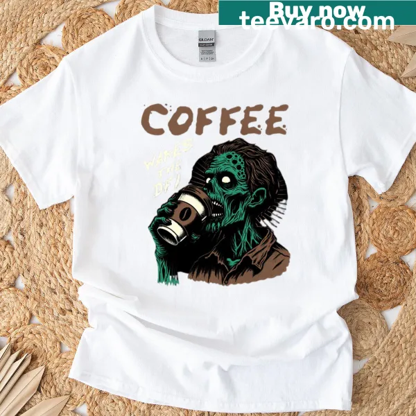 Funny horror-themed coffee quote T-shirt
