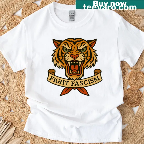 T-shirt with the bold text 'Fight Fascism'