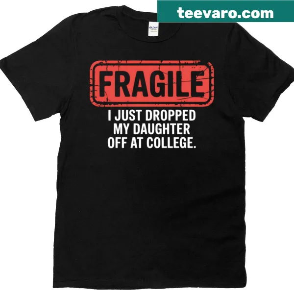 Graphic design T-shirt depicting a humorous college drop-off scene.