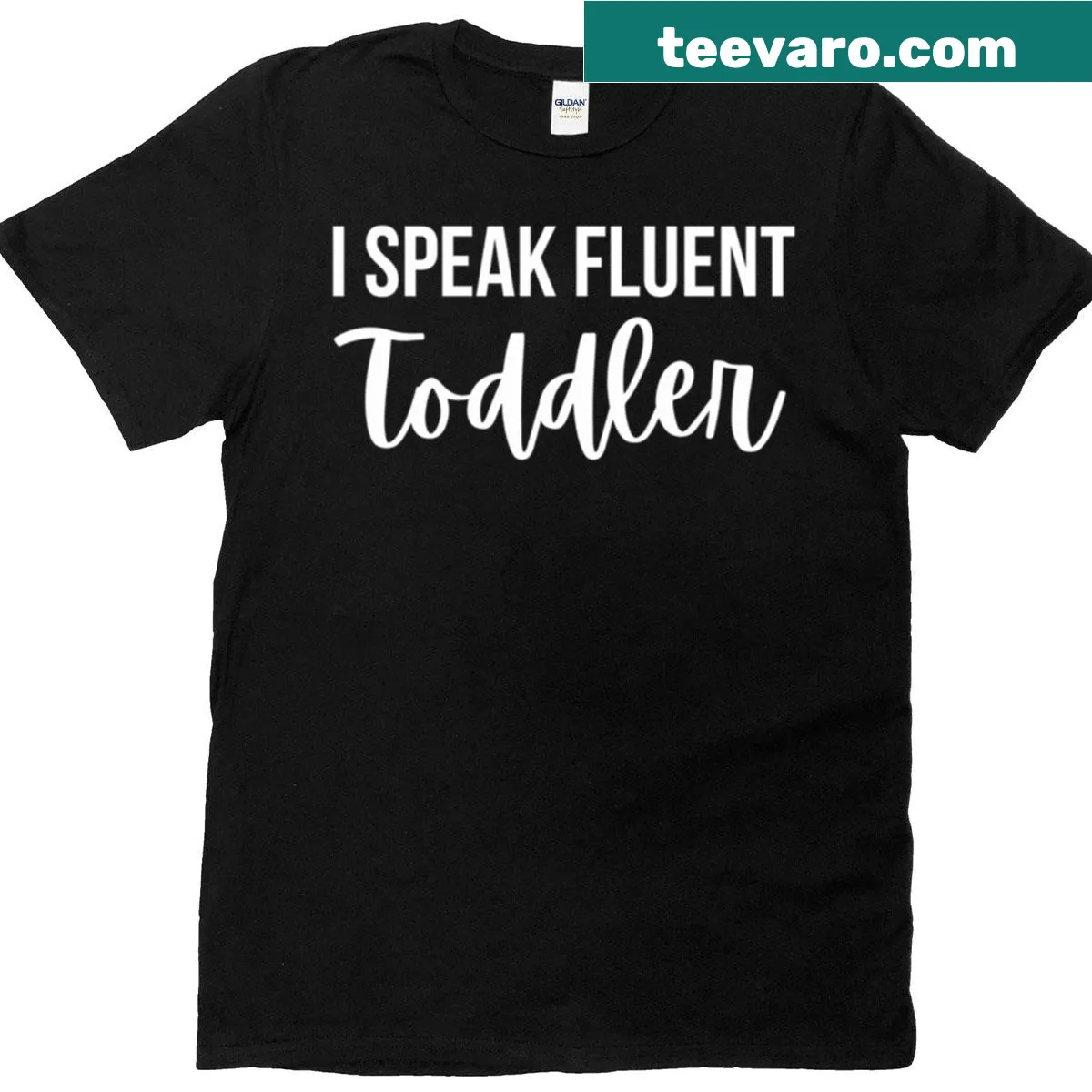 Oversized T-shirt for moms with text 'I Speak Fluent Toddler' — on a men's t-shirt
