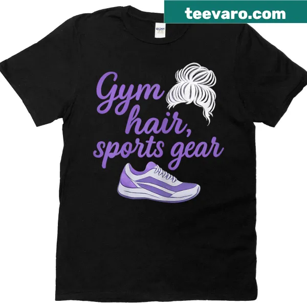 Funny T-shirt for parents featuring a Gym Hair graphic for busy moms and dads