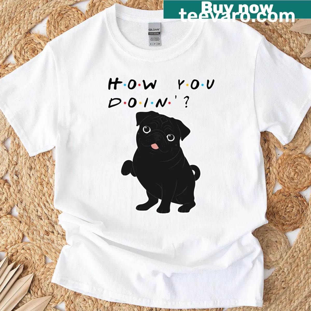 Black pug graphic with 'How You Doin' text on T-shirt — on a men's t-shirt