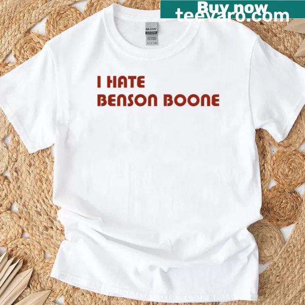 Edgy t-shirt with bold text stating 'I Hate Benson Boone' from Mr Electric Blue music video