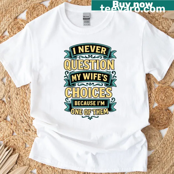 Funny T-shirt with a humorous saying about marriage