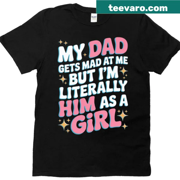 Funny sarcastic daughter t-shirt capturing father-daughter bond
