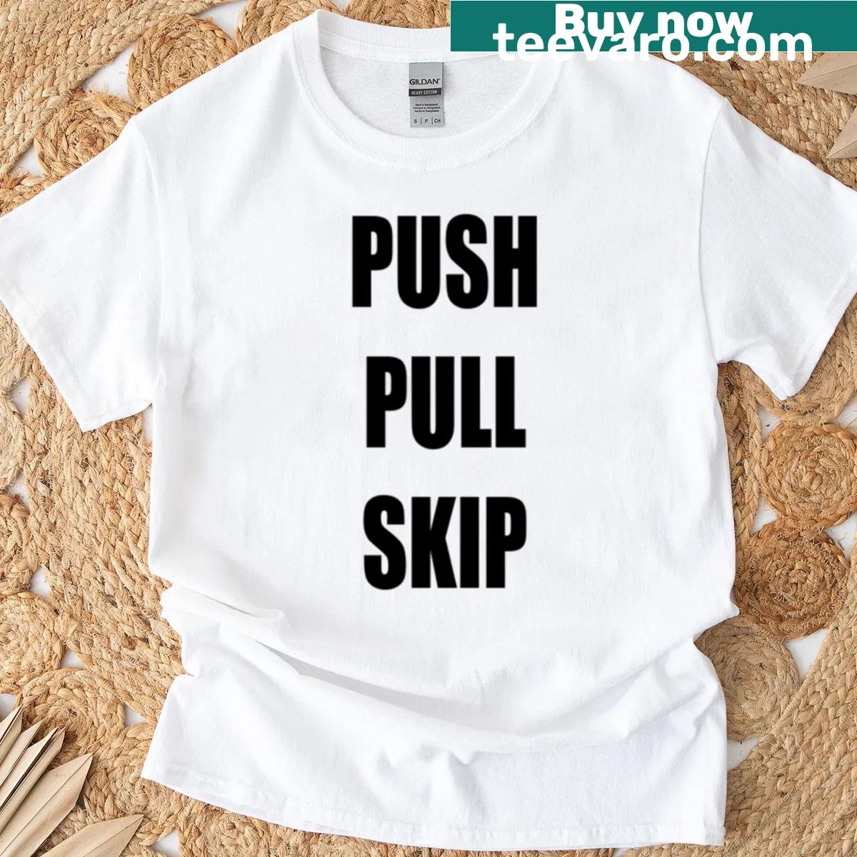 Playful workout slogan T-shirt with 'Push Pull Skip' — on a men's t-shirt