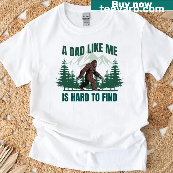 Retro Bigfoot dad t-shirt with humorous text