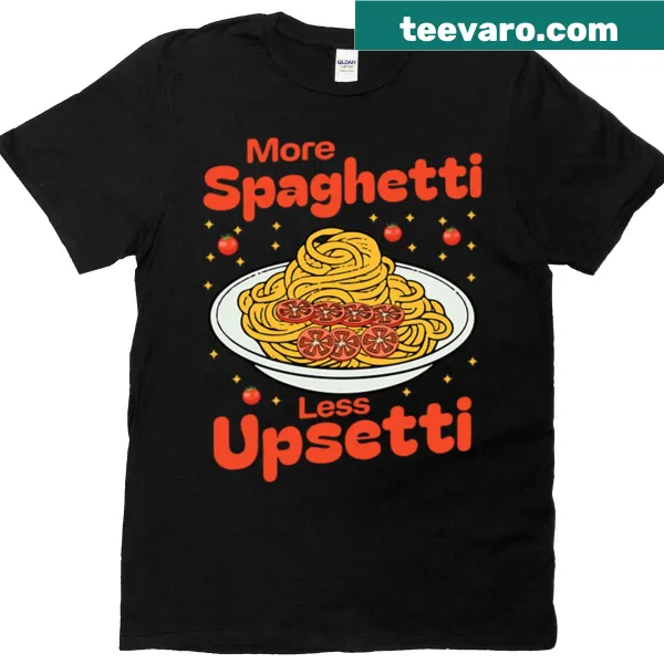 Retro 'More Spaghetti Less Upsetti' graphic on t-shirt