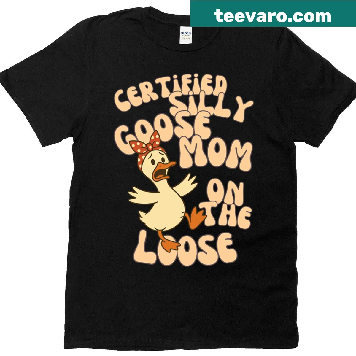 T-shirt with 'Silly Goose Mom On The Loose' text — on a men's t-shirt