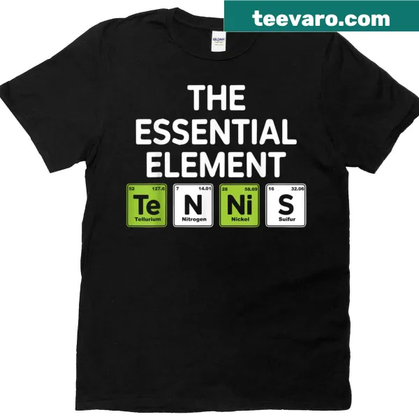 Funny tennis lover t-shirt with the phrase 'Tennis The Element'