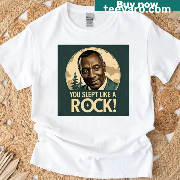 T-shirt with the phrase 'You Slept Like A Rock' in playful typography