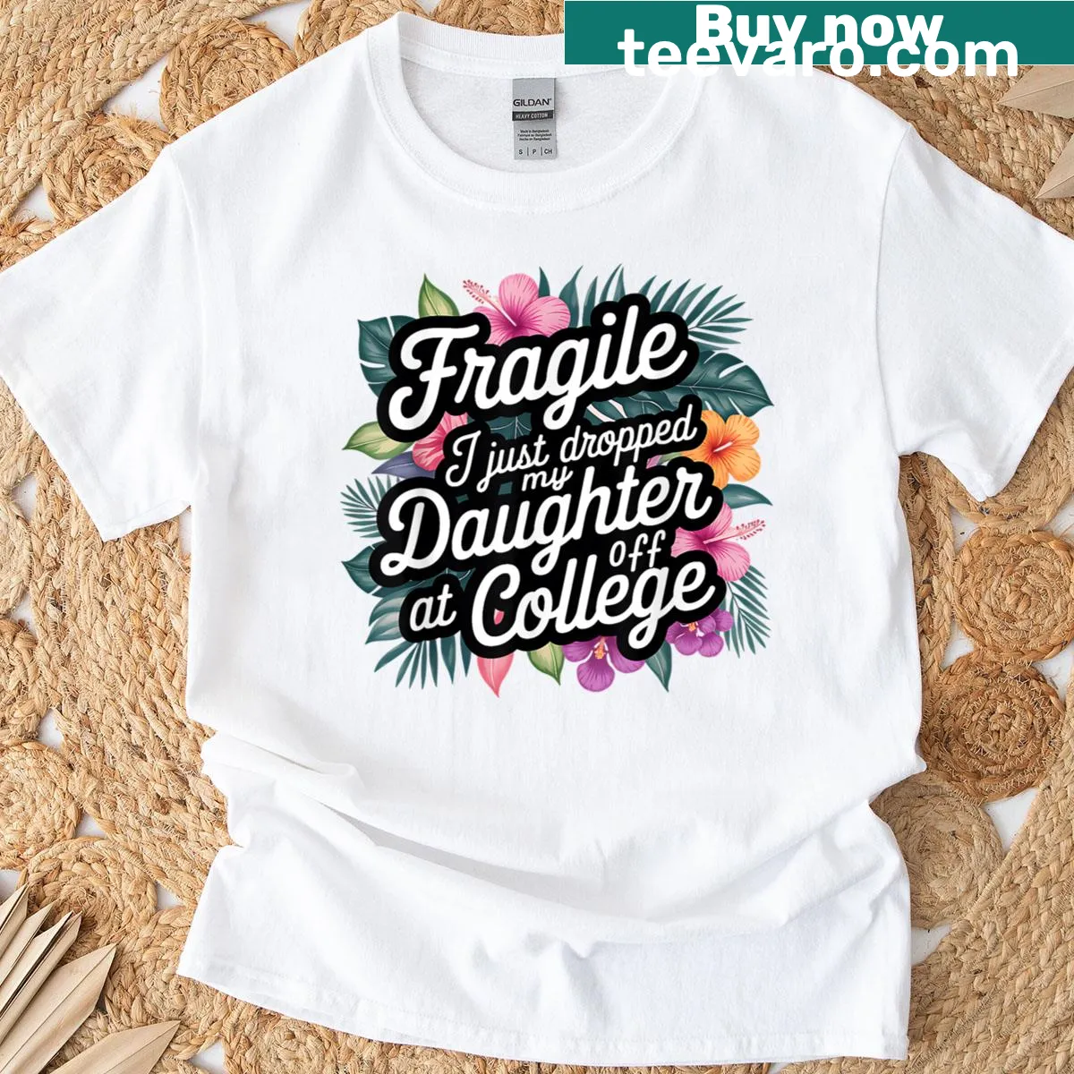 Funny T-shirt with the text 'Fragile I Just Dropped My Daughter Off At College' — on a men's t-shirt