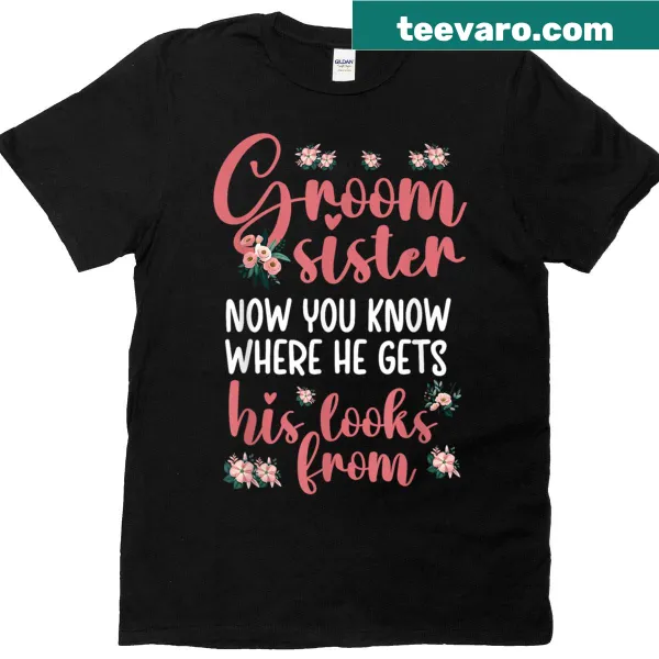 Funny T-shirt for groom's sister with playful text