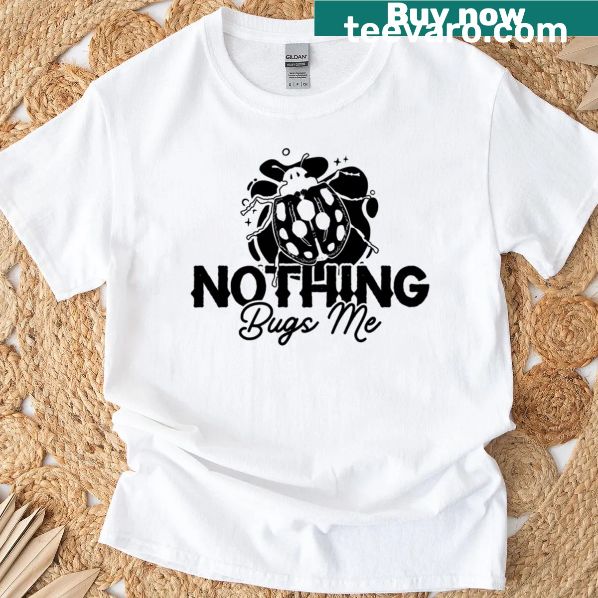 Humorous T-shirt with Nothing Bugs Me graphic for entomologists — on a men's t-shirt