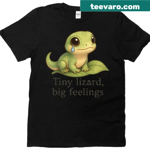 Tiny lizard cartoon with big feelings t-shirt