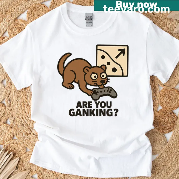 T-shirt with the phrase 'Are You Ganking?' referencing MOBA gaming