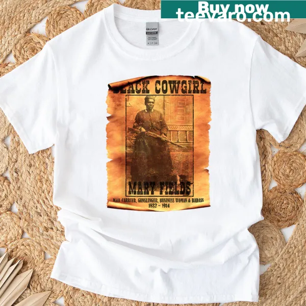 Illustrative T-shirt honoring Mary Fields, a black cowgirl from the Old West