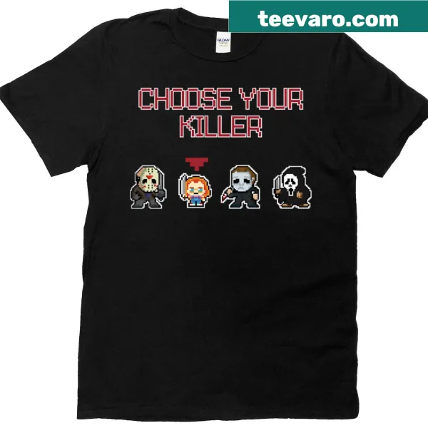 Edgy typography T-shirt with the phrase 'Choose Your Killer'.
