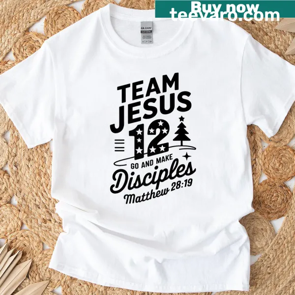 Faith-based T-shirt with Team Jesus and inspirational message