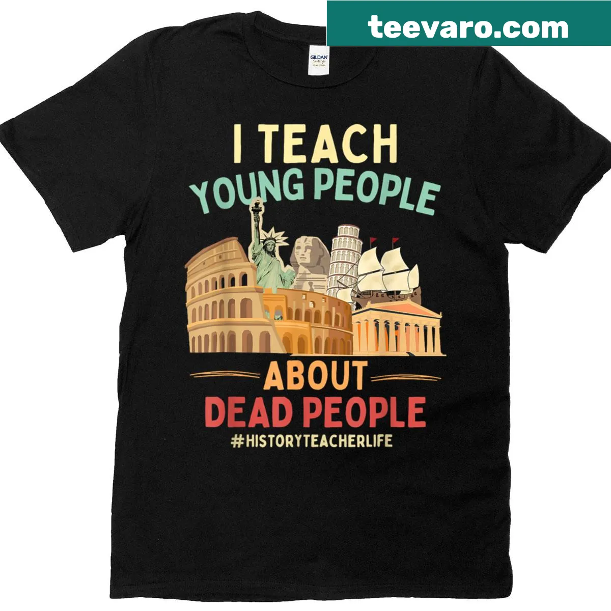 T-shirt with the phrase 'I Teach Young People About Dead People' for history teachers — on a men's t-shirt