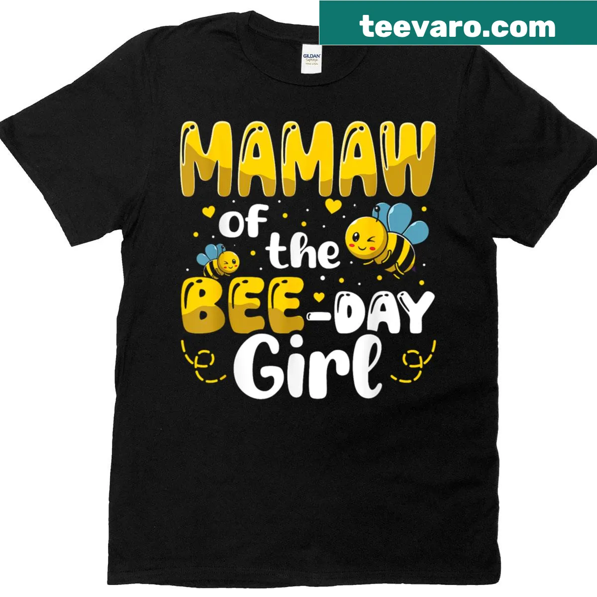 T-shirt with a cute bee graphic and 'Mamaw Of The Bee Day Girl' text — on a men's t-shirt
