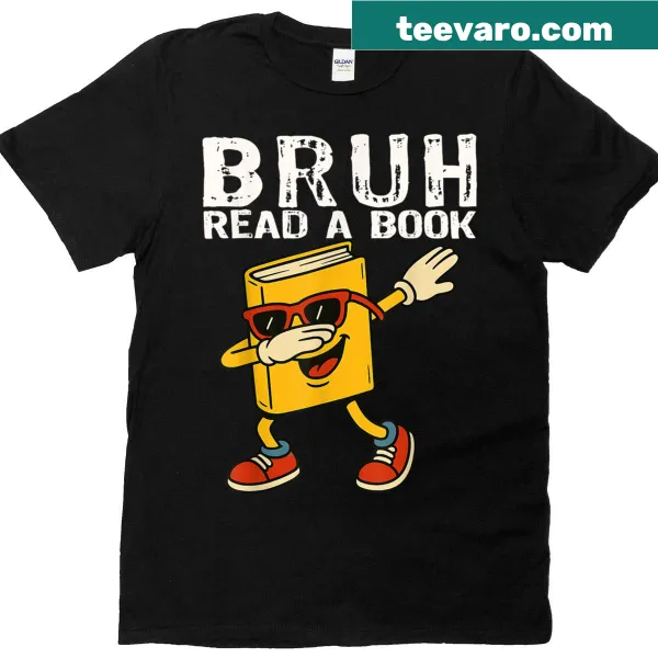 Funny T-shirt with 'Read A Book Bruh' for teachers promoting reading