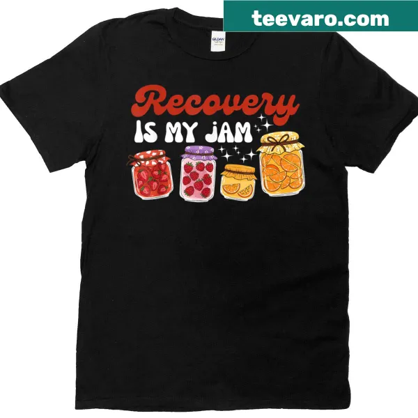 Funny recovery-themed t-shirt with motivational saying.