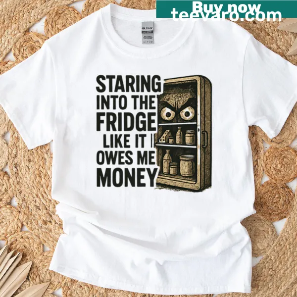Humorous design about staring into the fridge with relatable text