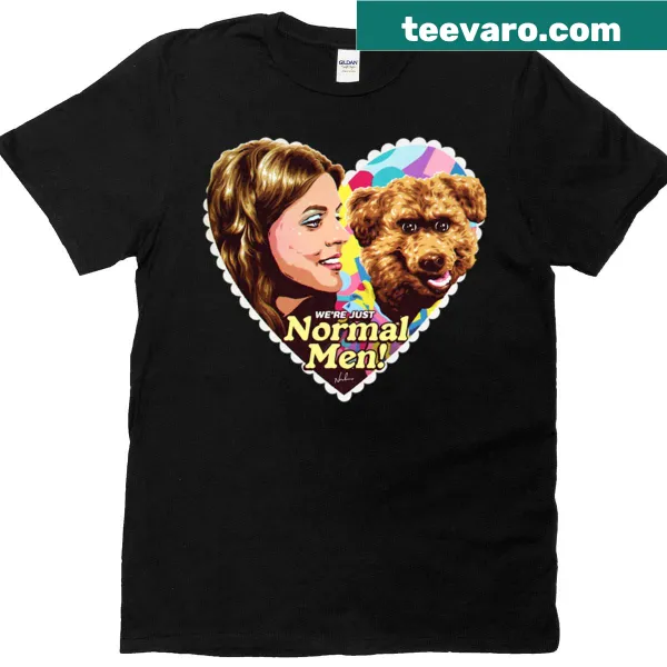 Funny oversized t-shirt with text saying 'We're Just Normal Men'