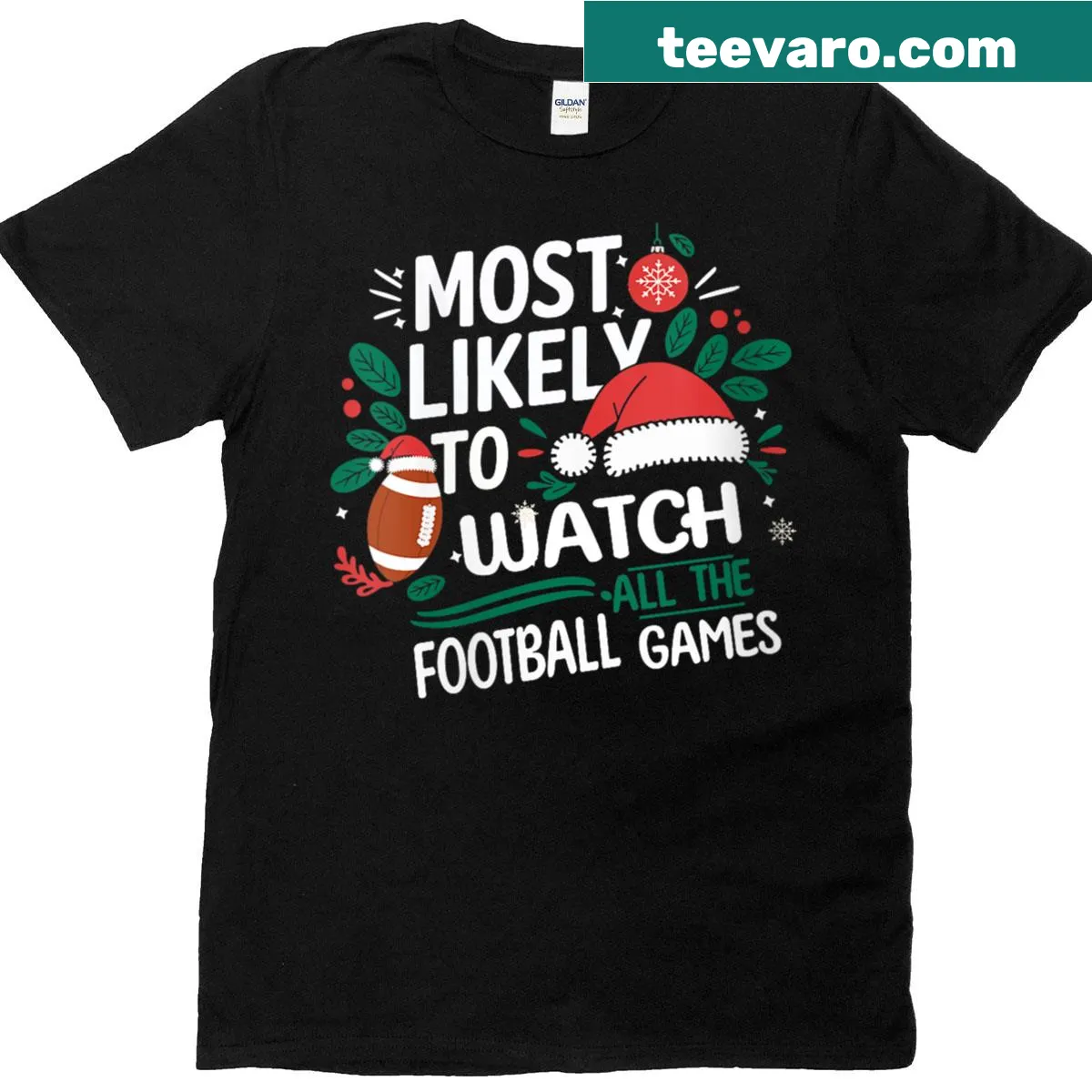 Funny Christmas t-shirt for women stating 'Most Likely To Watch Football' — on a men's t-shirt