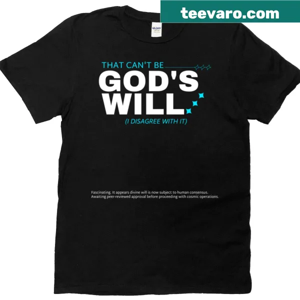 Graphic t-shirt with 'Divine Will' meme text design.