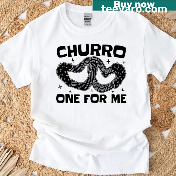 Churro lover t-shirt with playful text and graphic design.