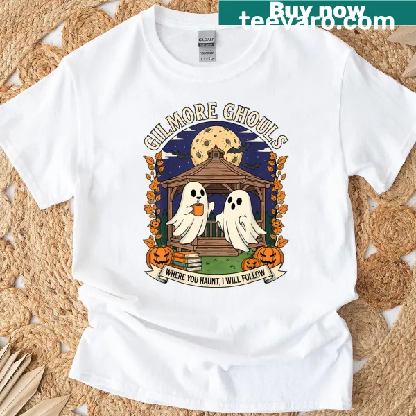 Halloween t-shirt with the phrase Gilmore Ghouls Where You Haunt I Will Follow