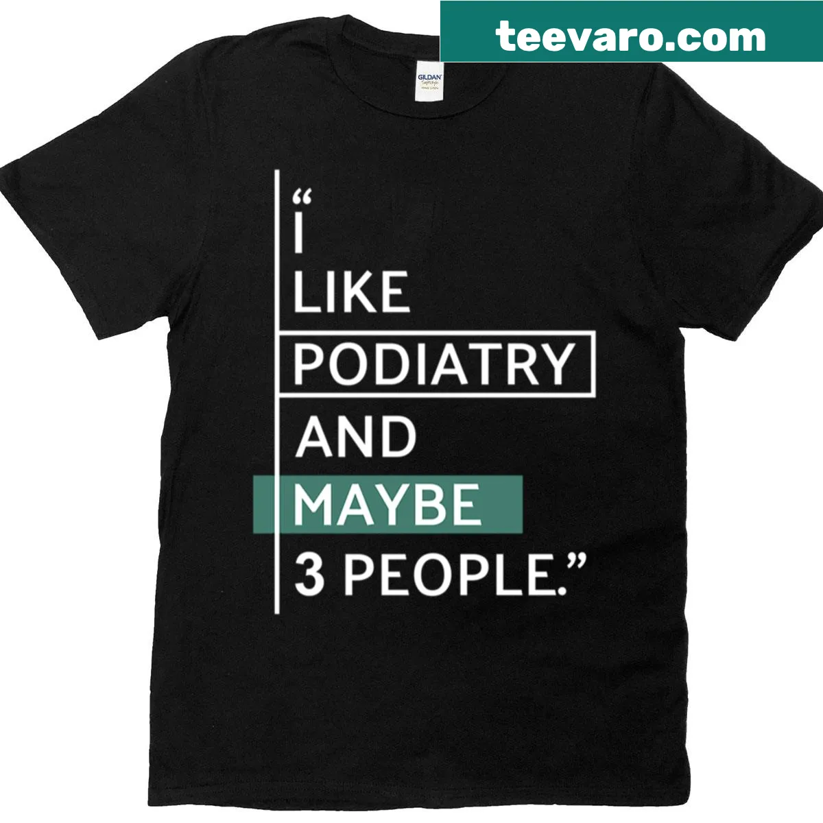 Funny podiatry quote T-shirt featuring playful typography — on a men's t-shirt