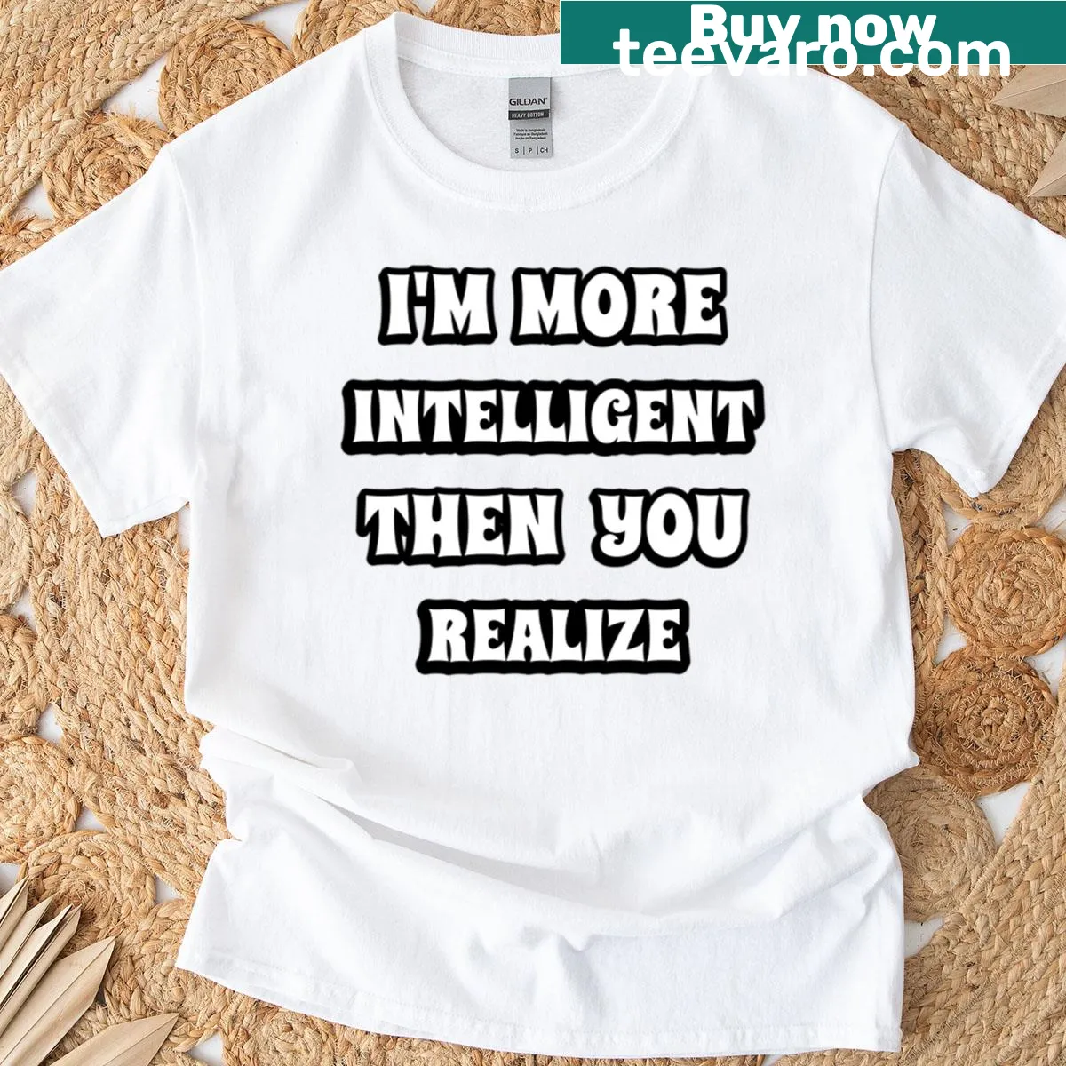Witty T-shirt with the text 'I'm More Intelligent Than You Realize.' — on a men's t-shirt