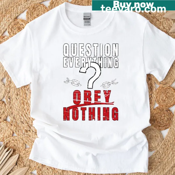 Oversized t-shirt with a bold statement on questioning authority