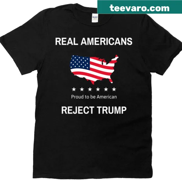 Political T-shirt with the text 'Real Americans Reject Trump'