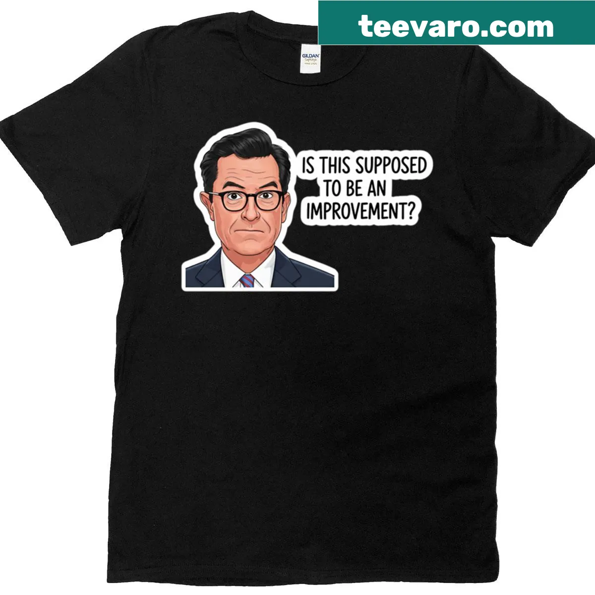 Sticker-style T-shirt with a humorous Stephen Colbert quote. — on a men's t-shirt