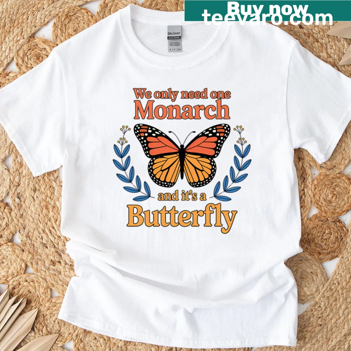 Butterfly illustration with the text 'We Only Need One Monarch' — on a men's t-shirt