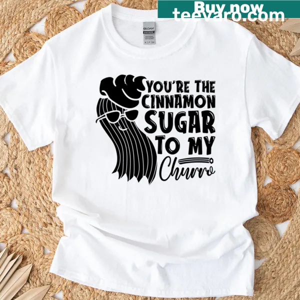 Funny churros lover t-shirt with a playful cinnamon design
