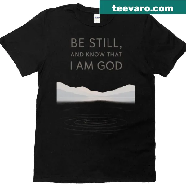 Minimalist t-shirt featuring Psalm 46:10 text design.
